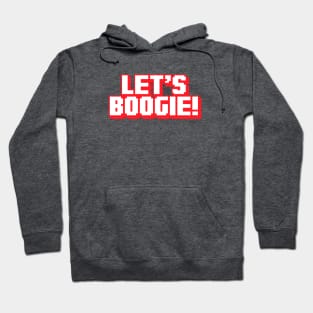 Let's Boogie (Red Logo - Dark) Hoodie